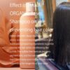 Effect of HANA ORGANIC Reset Shampoo on preventing hair color fading