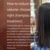 How to reduce hair volume: choose the right shampoo and treatment