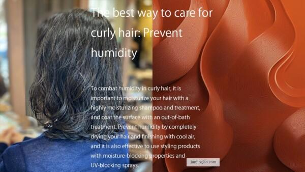 The best way to care for curly hair: Prevent humidity